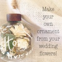 Wedding Flower Keepsake Ornament: DIY Personalized Ornament